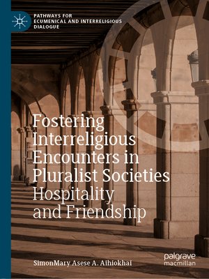 cover image of Fostering Interreligious Encounters in Pluralist Societies